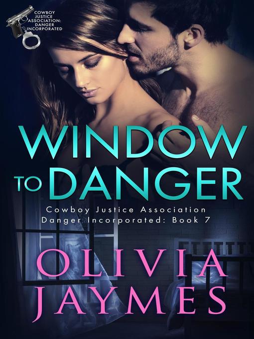Title details for Window to Danger by Olivia Jaymes - Available